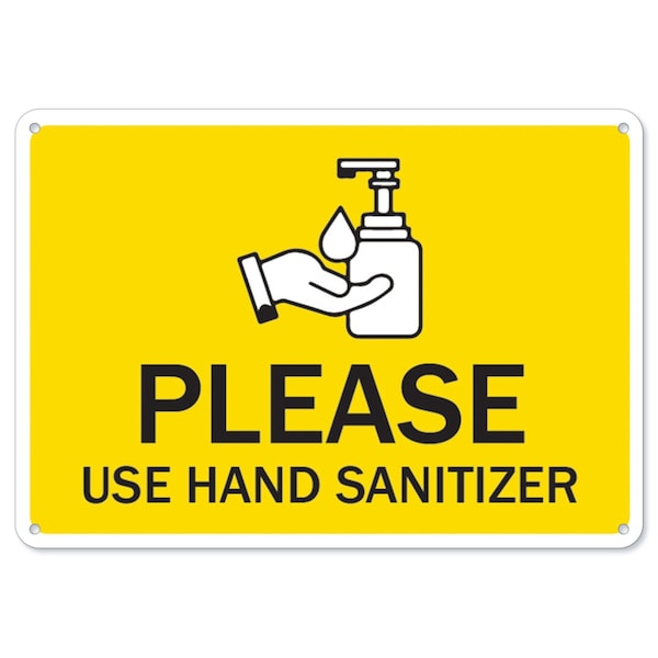 Safety Sign, OSHA Notice, 18" Height, Rigid Plastic, Please Use Sanitizer